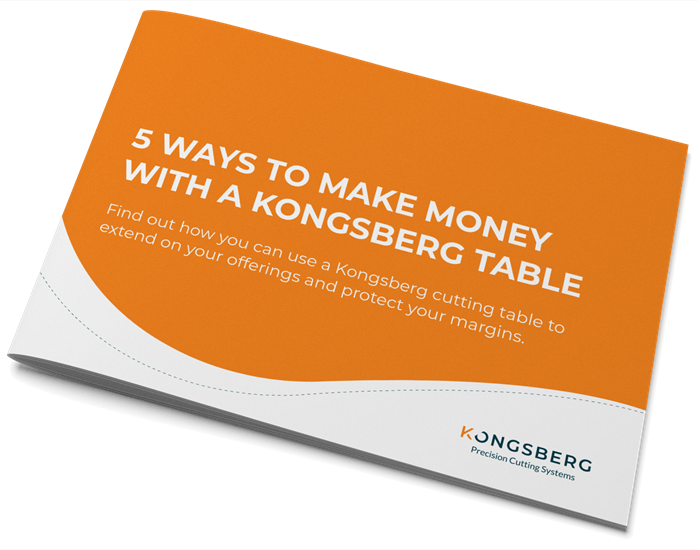 5 ways to make money with a Kongsberg cutting table